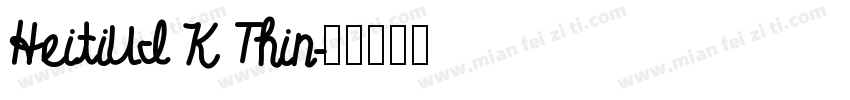 HeitiUI K Thin字体转换
